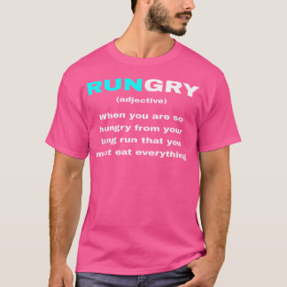 Funny Rungry Definition bedeutet Runner Quote Runn T-Shirt