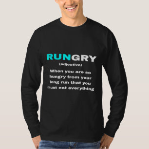 Funny Rungry Definition bedeutet Runner Quote Runn T-Shirt