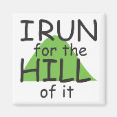 Funny Runner - Ich laufe für den Hügel von ihm © M Magnet (Vorne)