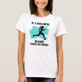 Funny Runner's Life Zitat T-Shirt (Vorderseite)
