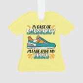 Funny Running Quote - Meine Schuhe Rett Ornament (Rückseite)