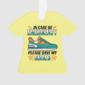 Funny Running Quote - Meine Schuhe Rett Ornament (Vorderseite)