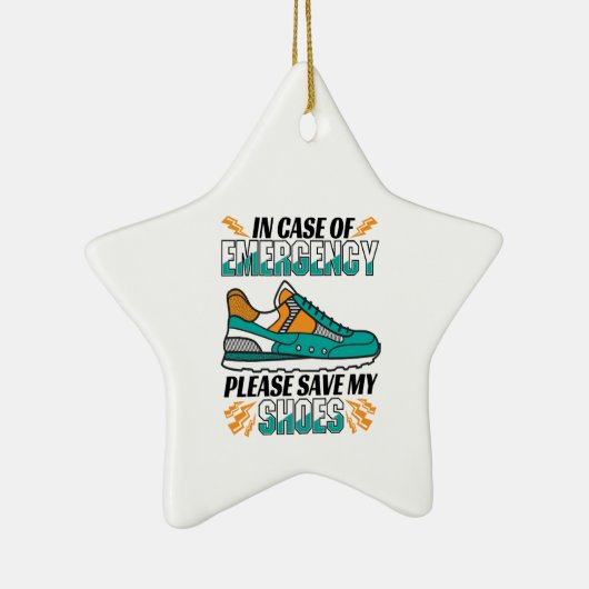 Funny Running Quote - Save My Shoes Keramik Ornament (Rechts)