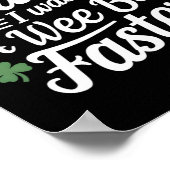 Funny Running St Patricks Day Irish I Was A Wee Bi Poster (Ecke)