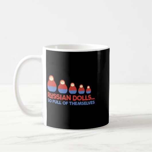 Funny Russian Dolls Babushka Matryoshka Pun Tshirt Kaffeetasse (Links)