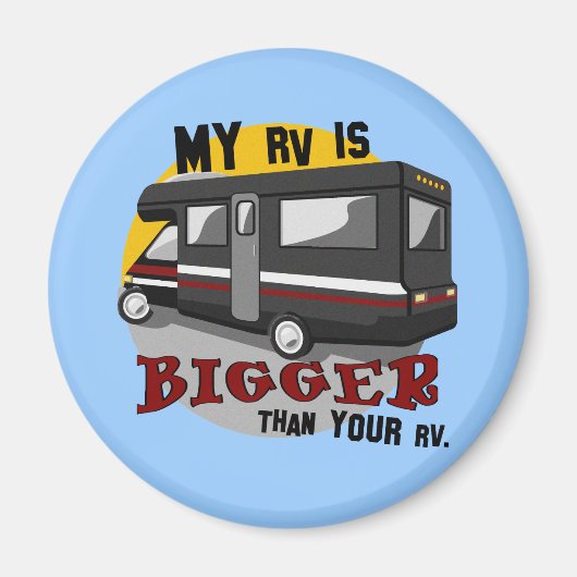 Funny RV Camping Magnet (Vorne)