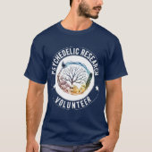 Funny s About Psilocybin Psychedelic Research T-Shirt (Vorderseite)