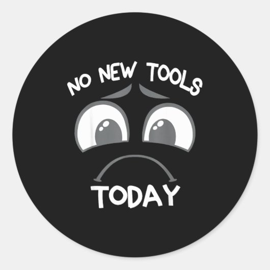 Funny Sad Stick No New Tool Fishing Today  Runder Aufkleber (Vorderseite)