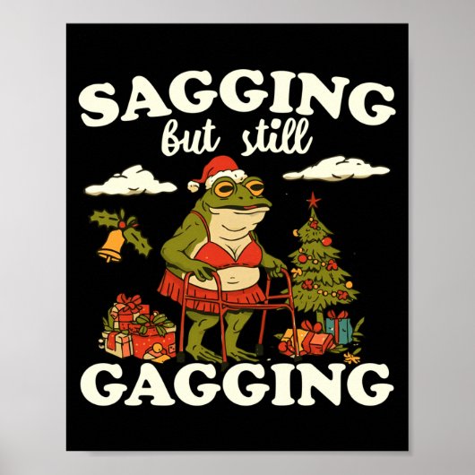 Funny Sagging But Still Gagging Santa Frog Meme Ch Poster (Vorne)