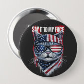 Funny sagt es zu meinem Gesicht Funny Cat Button (Vorne & Hinten)