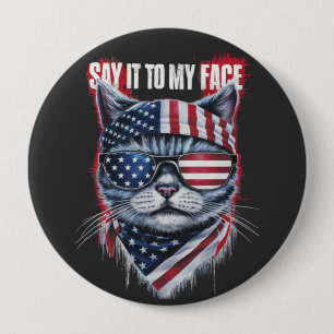 Funny sagt es zu meinem Gesicht Funny Cat Button
