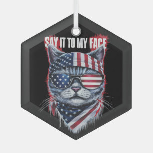 Funny sagt es zu meinem Gesicht Funny Cat Ornament Aus Glas