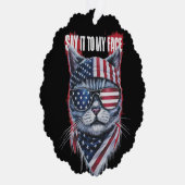 Funny sagt es zu meinem Gesicht Funny Cat Ornament Karte (Rechts)