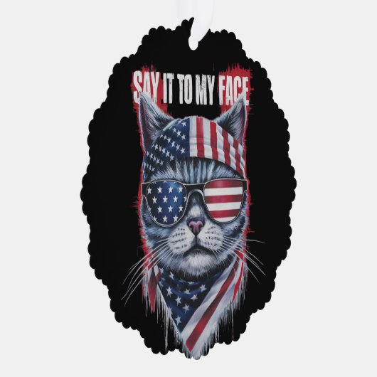 Funny sagt es zu meinem Gesicht Funny Cat Ornament Karte (Rechts)