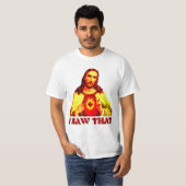 Funny sah ich, dass Jesus T-Shirt (Vorne ganz)