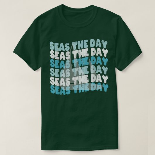 Funny Sailing Pub Seas The Day T-Shirt (Design vorne)
