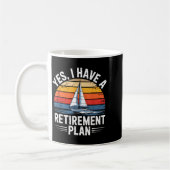 Funny Sailing Retirement Plan Boat Lover Gift Kaffeetasse (Links)