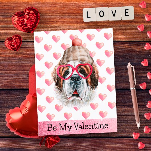 Funny Saint Bernard be My Valentine Dog Valentines Feiertagspostkarte