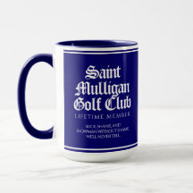 Funny Saint Mulligan Golf Club Lifetime Mitglied
