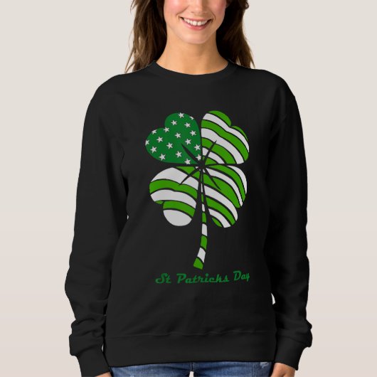 Funny Saint Patrick's Day 1 Sweatshirt (Vorderseite)