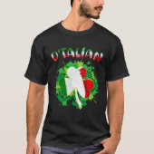 Funny Saint Patricks Day Irish Italian O'talian Sh T-Shirt (Vorderseite)