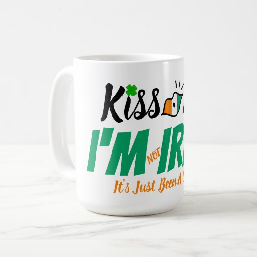 Funny Saint Patrick's Day Kiss Me Ich bin irisch Kaffeetasse (Vorderseite Links)