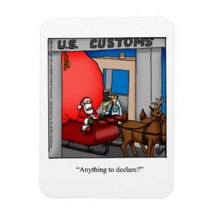 Funny Santa at Customs Spaß Magnet Geschenk