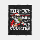 Funny Santa, Better Have My Cookies Humor Sarcasti Fleecedecke (Vorderseite)