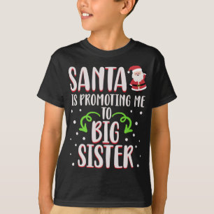Funny Santa bringt mich zu Big Sister Christma T-Shirt