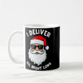 Funny Santa Claus I Deliver All Night Long Christm Kaffeetasse (Links)