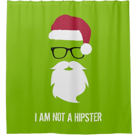 FUNNY SANTA CLAUS - ICH BIN KEIN HIPSTER DUSCHVORHANG (Vorderseite)
