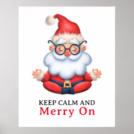 Funny Santa Claus Meditate Behielt Ruhe und Fröhli Poster