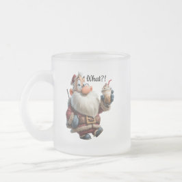 Funny Santa Claus Mug "What?!" Design Mattglastasse