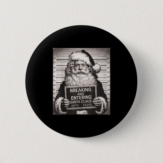 Funny Santa Claus Mugshot Christmas – Santa Xmas  Button (Vorderseite)