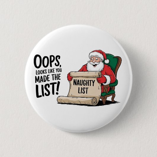 Funny Santa Claus Naughty List Weihnachtsdesign Button (Vorderseite)