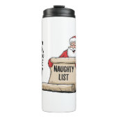 Funny Santa Claus Naughty List Weihnachtsdesign Thermosbecher (Vorderseite)