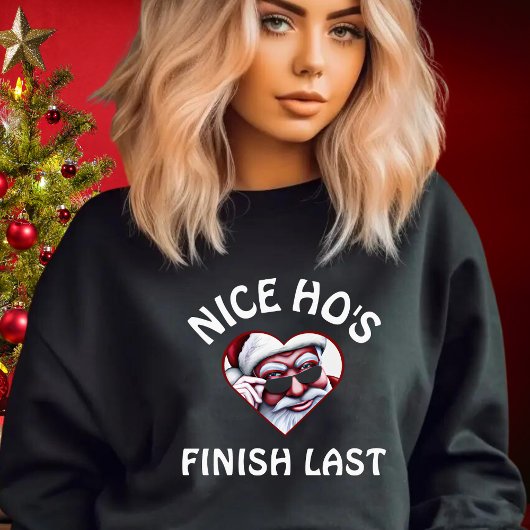 Funny Santa Claus Nice Ho's Finish Letzte Weihnach Sweatshirt