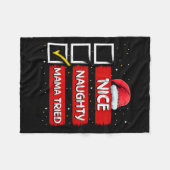 Funny Santa Claus Nice Naughty Mama Tried Christma Fleecedecke (Vorderseite (Horizontal))
