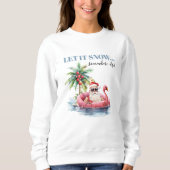 Funny Santa Claus Tropical Beach Weihnachten Sweatshirt (Vorderseite)