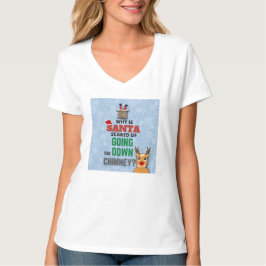 Funny Santa geht den Schornstein herunter Joke Kin T-Shirt