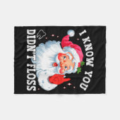 Funny Santa I Know You Didn't Floss Dentist Dental Fleecedecke (Vorderseite (Horizontal))
