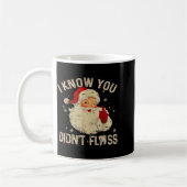 Funny Santa I Know You Didn't Floss Dentist Dental Kaffeetasse (Links)