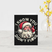 Funny Santa I Know You Didn't Floss Dentist Dental Karte (Gelbe Blume)