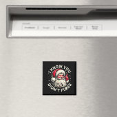 Funny Santa I Know You Didn't Floss Dentist Dental Magnet (In Situ (Geschirrspüler))