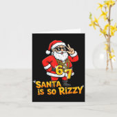 Funny Santa Is So Rizzy Christmas Meme 67  Karte (Gelbe Blume)