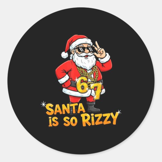 Funny Santa Is So Rizzy Christmas Meme 67 Runder Aufkleber (Vorderseite)