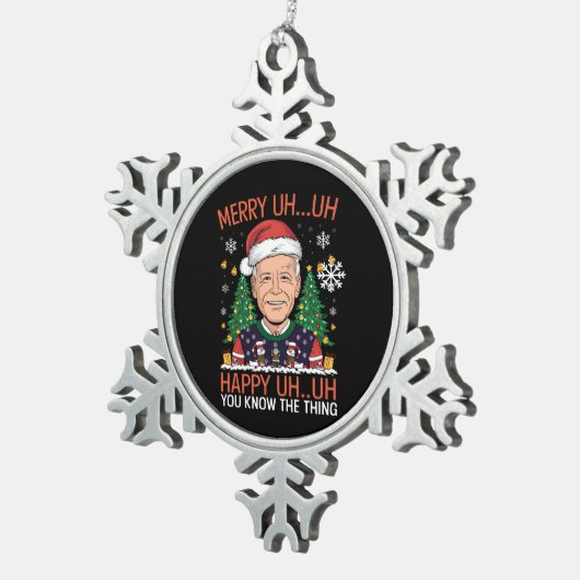 Funny Santa Joe Biden Merry Äm Christmas Ugly Schneeflocken Zinn-Ornament (Rechts)