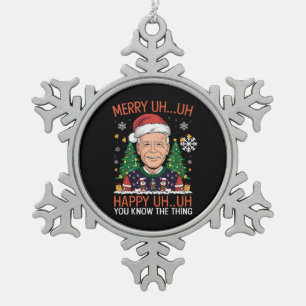 Funny Santa Joe Biden Merry Äm Christmas Ugly Schneeflocken Zinn-Ornament