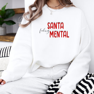Funny Santa Mental T - Shirt