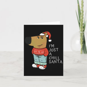 Funny Santa Merry Christmas Just-a-chill-Typ A Chi Karte
